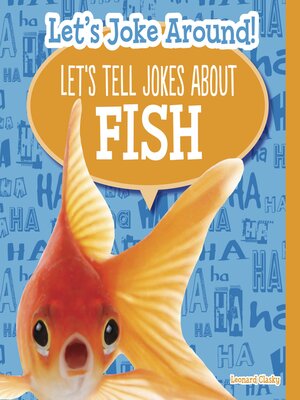 cover image of Let's Tell Jokes About Fish